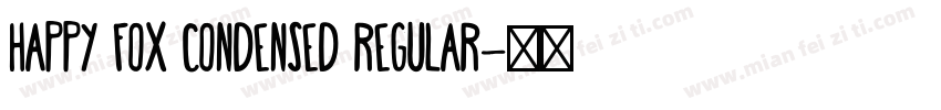 Happy Fox Condensed Regular字体转换